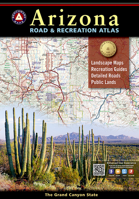 Arizona Road & Recreation Atlas, 10th Edition - Benchmark Maps and Atlases