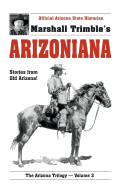 Arizoniana: Stories from Old Arizona!