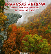 Arkansas Autumn: Spectacular Fall Photos of the Natural State