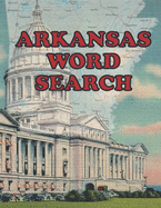 Arkansas Word Search: Gift idea for puzzle books lovers