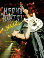 Arlen Roth's Heavy Metal Guitar - Roth, Arlen