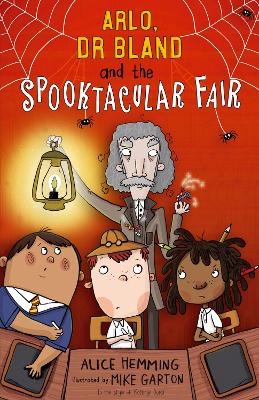 Arlo, Dr Bland and the Spooktacular Fair - Hemming, Alice