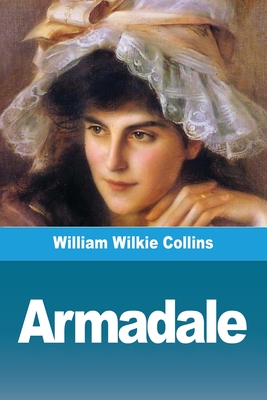 Armadale - Collins, William Wilkie