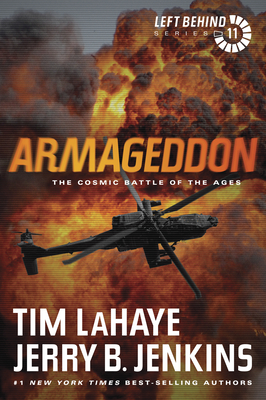 Armageddon: The Cosmic Battle of the Ages - LaHaye, Tim, Dr., and Jenkins, Jerry B