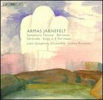 Armas Jrnefelt: Symphonic Fantasy; Berceuse; Serenade; Suite in E flat major