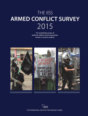 Armed Conflict Survey - The International Institute for Strategic Studies (IISS) (Editor)