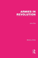 Armies in Revolution