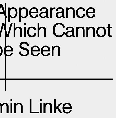 Armin Linke: The Appearance of That Which Cannot Be Seen - Linke, Armin (Photographer), and Van Deursen, Linda (Editor), and Kiesswetter, Jan (Editor)