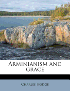 Arminianism and grace