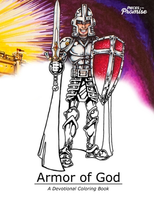 Armor of God: A Devotional Coloring Book - Young, Buffi a, and Smith, Jackie