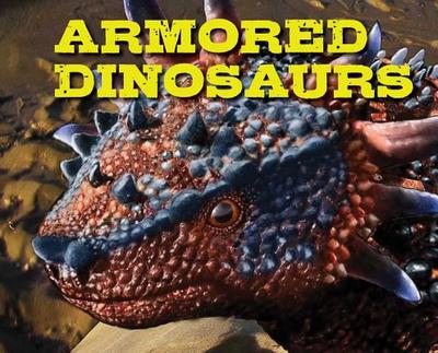 Armored Dinosaurs - Scafidi, Patrick