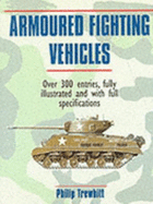 Armoured Figfting Vehicles