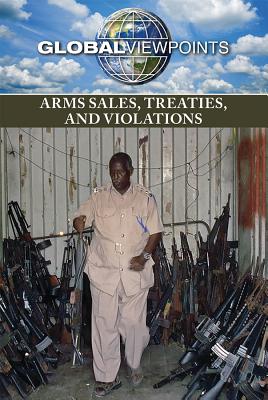 Arms Sales, Treaties, and Violations - Santos, Rita (Editor)