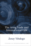 Arms Trade and International Law