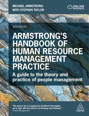 Armstrong's Handbook of Human Resource Management Practice: A Guide to the Theory and Practice of People Management - Armstrong, Michael, and Taylor, Stephen
