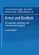 Armut Und Kindheit: Ein Regionaler, Nationaler Und Internationaler Vergleich