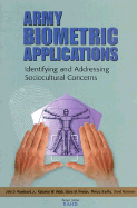 Army Biometric Applications: Identifying and Addressing Sociocultural Concerns