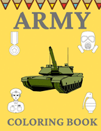 Army Coloring Book: Amazing Coloring Book with Activity Pages