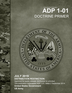 Army Doctrine Publication ADP 1-01 Doctrine Primer July 2019