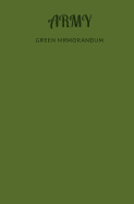 Army Green Memorandum: Military Log Record Books, College Ruled Notebook, 100 Lined Pages Logbook