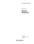 Army Regulation AR 40-502 Medical Services: Medical Readiness June 2019