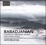 Arno Babadjanian: Complete Original Works for Piano Solo