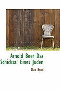 Arnold Beer Das Schicksal Eines Juden