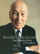 Arnold O. Beckman: One Hundred Years of Excellence