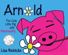 Arnold: The Cute Little Pig with Personality