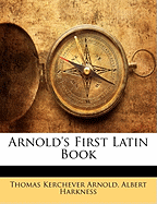 Arnold's First Latin Book