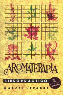 Aromaterapia Libro Prctico - Lavabre, Marcel