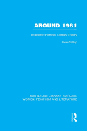 Around 1981: Academic Feminist Literary Theory