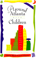 Around Atlanta with Children
