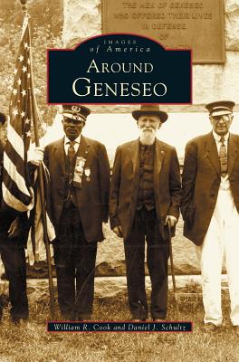 Around Geneseo - Cook, William R, and Schultz, Daniel J