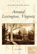 Around Lexington, Virginia