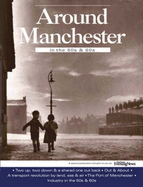 Around Manchester in the 50's and 60's - Hardy, Clive