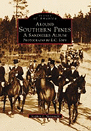 Around Southern Pines: A Sandhills Album, Photographs by E.C. Eddy