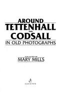 Around Tettenhall and Codsall in old photographs