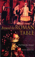 Around the Roman Table