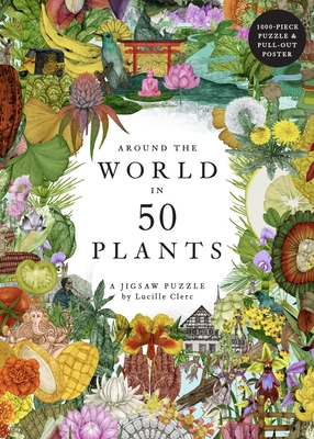 Around the World in 50 Plants 1000 Piece Puzzle: A 1000-Piece Jigsaw Puzzle - Drori, Jonathan