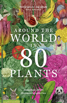 Around the World in 80 Plants - Drori, Jonathan