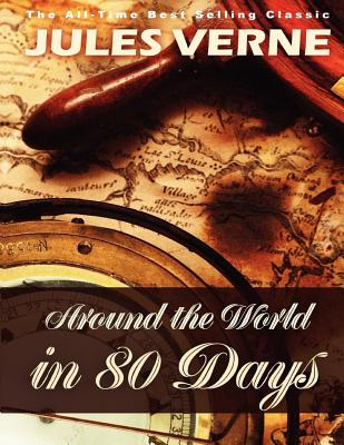 Around The World In Eighty Days - Verne, Jules