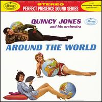 Around the World - Quincy Jones And His Orchestra