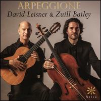 Arpeggione - David Leisner (guitar); Zuill Bailey (cello)