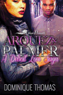 Arquez and Palmer: A Detroit Love Saga