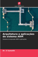 Arquitetura e aplicaes do sistema ARM