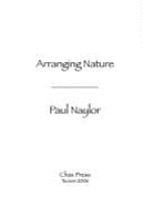 Arranging Nature - Naylor, Paul