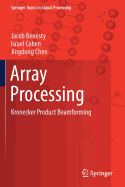 Array Processing: Kronecker Product Beamforming