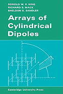 Arrays of Cylindrical Dipoles