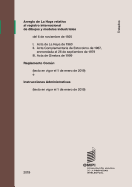 Arreglo de la Haya Relativo Al Registro Internacional de Dibujos Y Modelos Industriales: Reglamento Comn (Texto En Vigor El 1 de Enero de 2019)